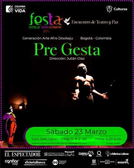 Póster de la obra de teatro PRE GESTA del festival de teatro Festa en Bogotá 