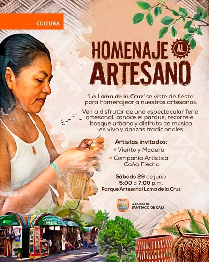 Poster del homenaje al artesano en el parque artesanal Loma de la Cruz.